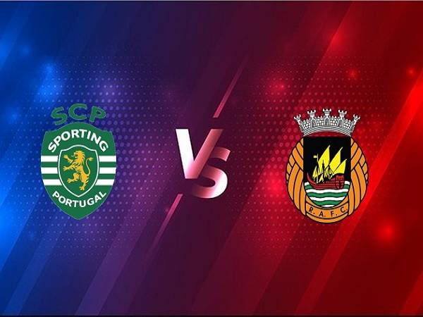 Nhận định kèo Sporting Lisbon vs Rio Ave – 01h30 16/01, VĐQG Bồ Đào Nha