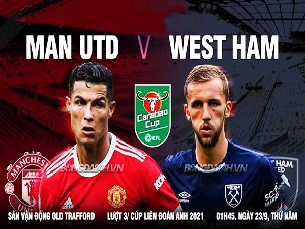 Nhận định kèo Man Utd vs West Ham, 01h45 ngày 23/9