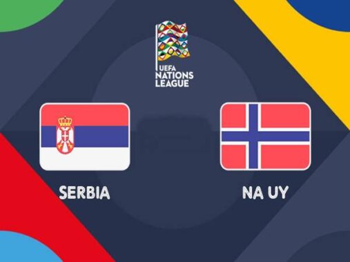 Nhận định kết quả Serbia vs Na Uy, 1h45 ngày 3/6