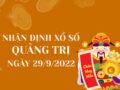 Nhận định xổ số Quảng Trị ngày 29/9/2022 thứ 5 hôm nay