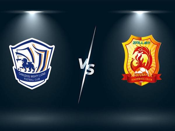 Nhận định Cangzhou vs Wuhan – 18h00 09/12, VĐQG Trung Quốc