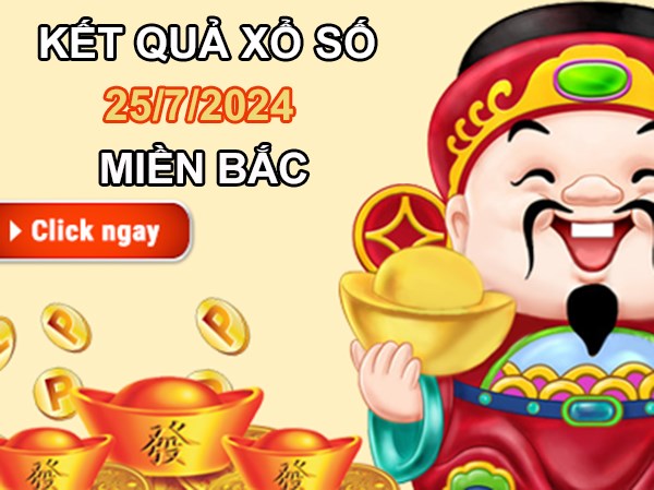 Thống kê KQXSMB 25/7/2024 thứ 5 bao lô số đẹp Thủ Đô