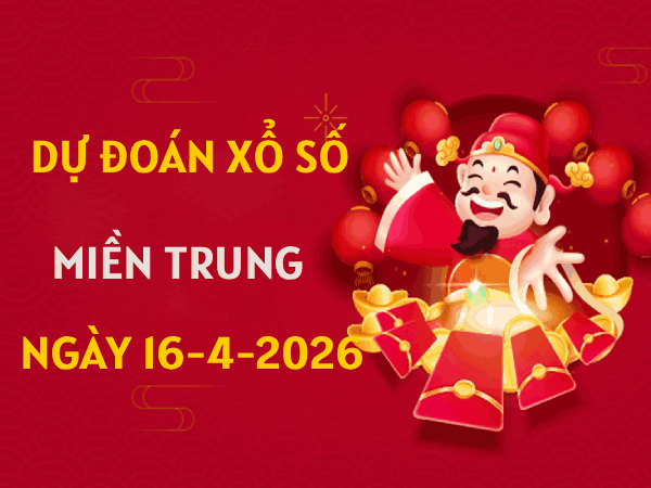 Dự đoán XSMT 16/4/2026 – Soi cầu Miền Trung thứ 5 miễn phí